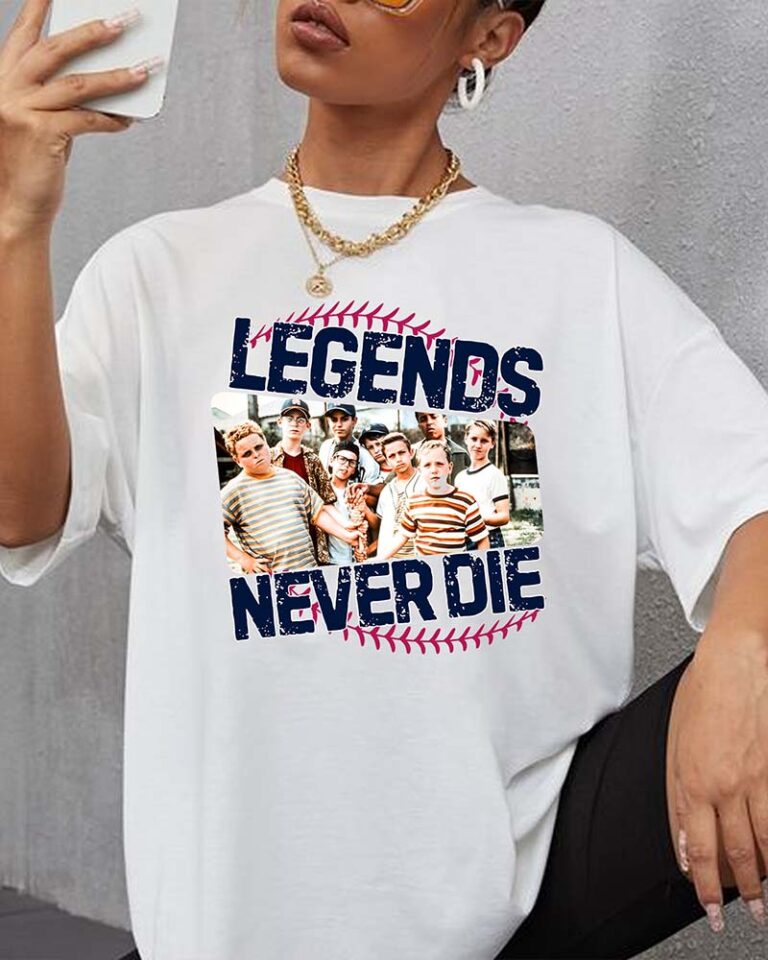 The Sandlot Legend never die – Shirt